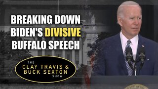 Breaking Down Biden's Divisive Buffalo Speech