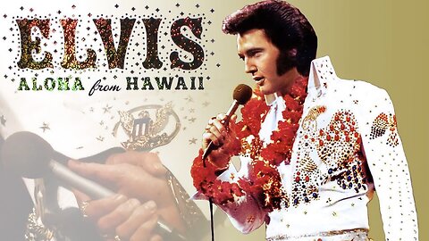 Aloha From Hawaii (1973 Concert TV Special) – Elvis Presley