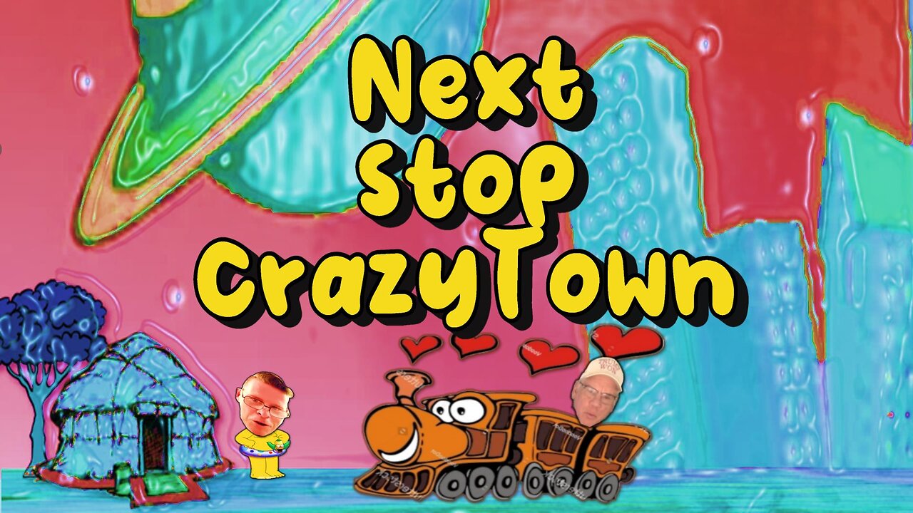 Next stop CrazyTown