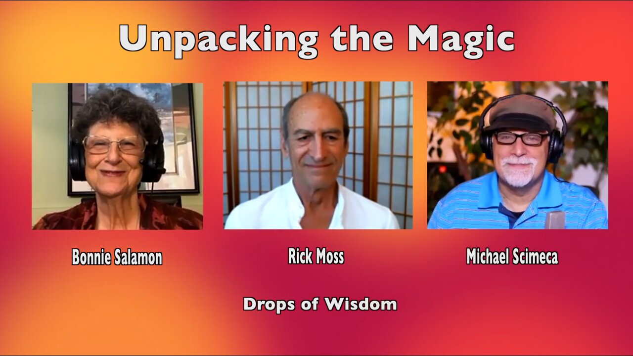 Ep 09 - Drops of Wisdom (Rick Moss, Ph.D.)