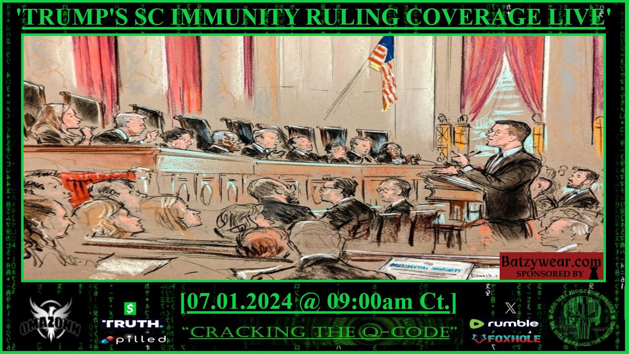 "CRACKING THE Q-CODE" - 'TRUMP'S SC IMMUNITY RULING COVERAGE LIVE"