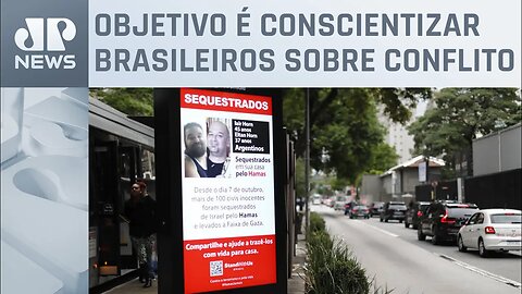 Painéis no Rio e em São Paulo mostram civis sequestrados pelo Hamas