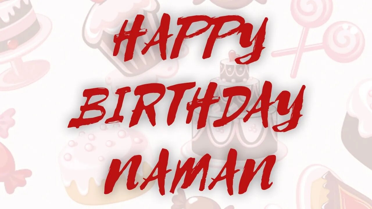 Happy Birthday to Naman - Birthday Wish From Birthday Bash