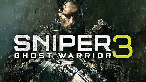 Sniper Ghost Warrior 3 : Sniper Mission Gameplay | NO COMMENTARY