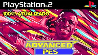 PES 2022 PS2 EFOOTBALL ADVANCED BRASILEIRÃO 100% ATUALIZADO EDITOR LETO