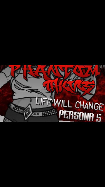 “We’re The Phantom Thieves” Life Will Change - Persona 5 PARODY
