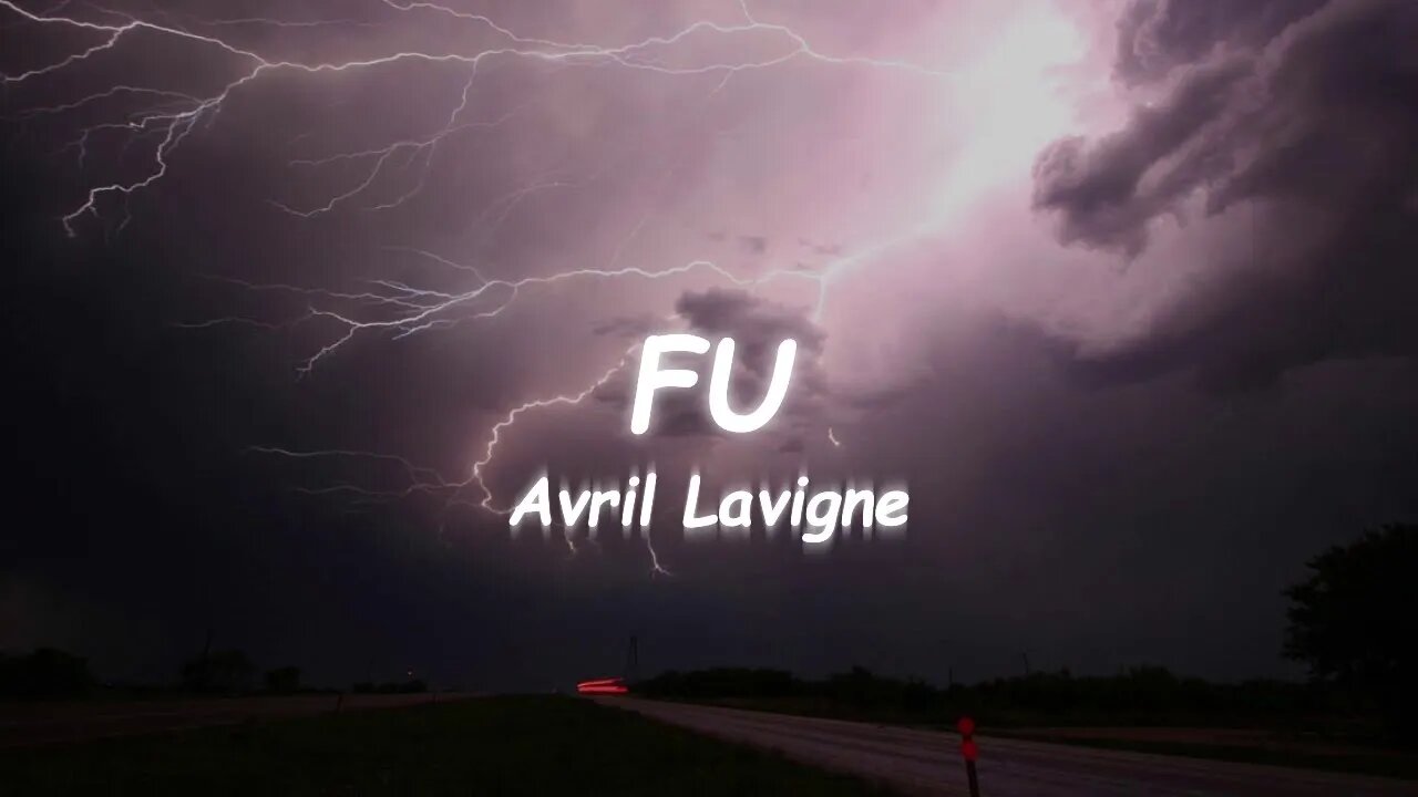 Avril Lavigne - F.U (Lyrics)