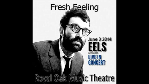 Eels - Fresh Feeling