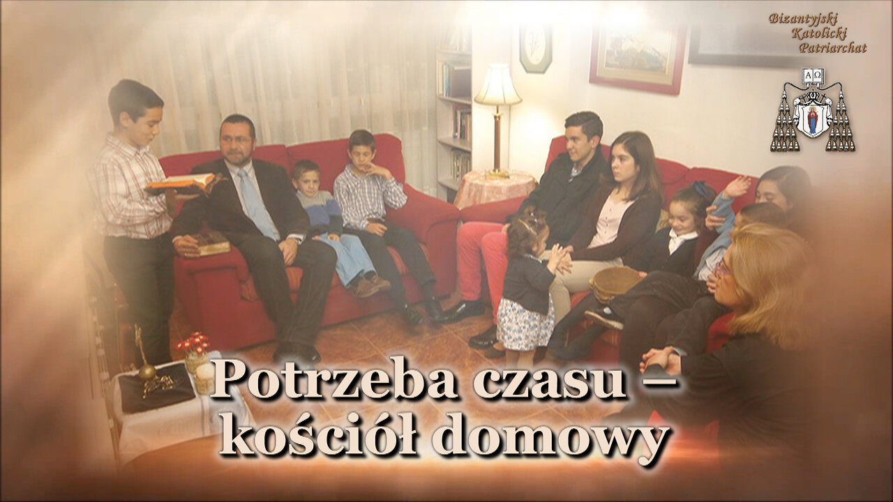 Potrzeba czasu – kościół domowy