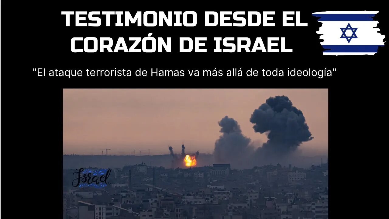 TESTIMONIO DESDE EL CORAZÓN DE ISRAEL: LO QUE SUCEDIÓ VA MÁS ALLÁ DE TODA IDEOLOGÍA