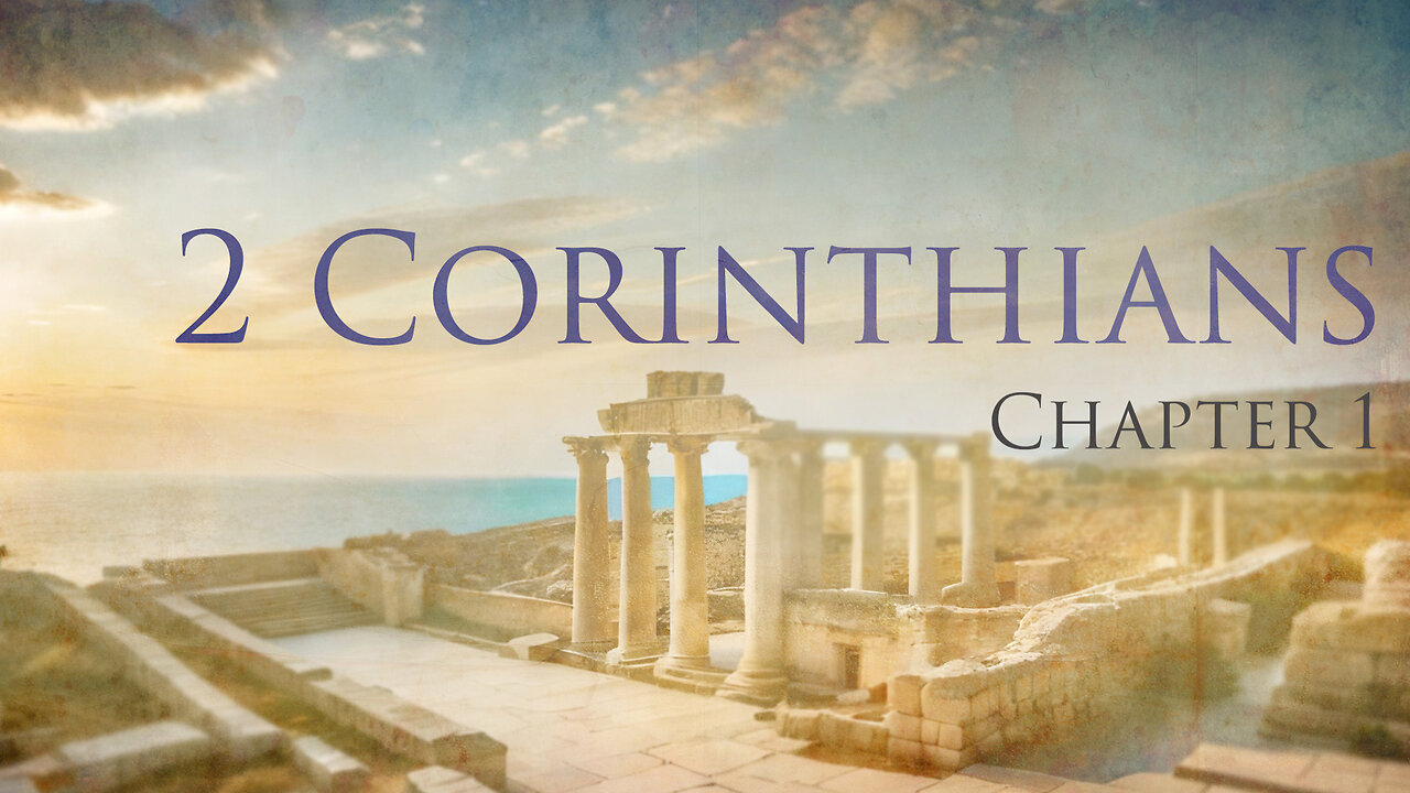 2 Corinthians 1 - Comfort and Suffering