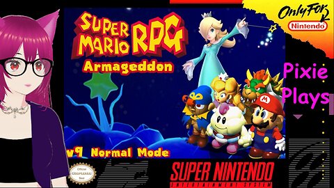 Pixie's Blind Playthrough of Super Mario RPG Armageddon v9 Part 6