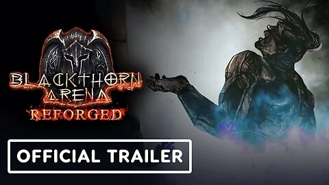 Blackthorn Arena: Reforged - Official Reveal Trailer