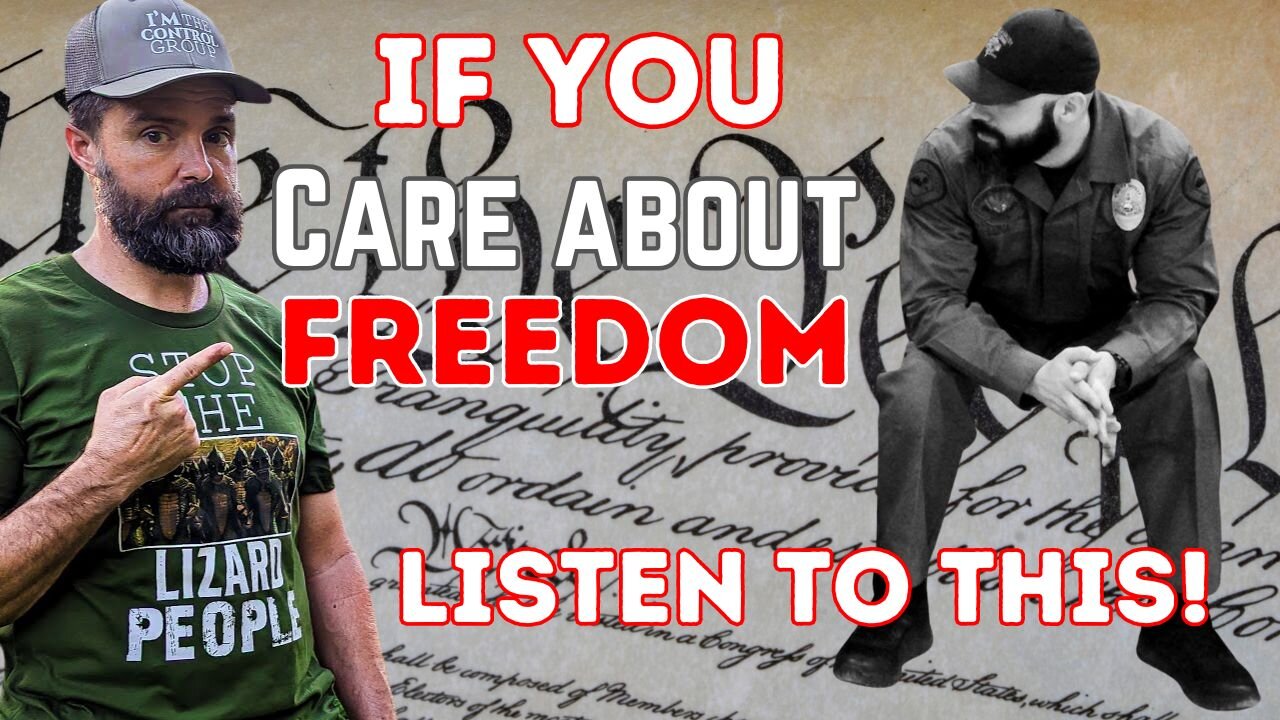 If You Care About Freedom, You need to listen to this!