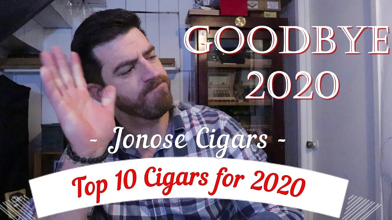 Jonose Cigars Top 10 Cigars for 2020