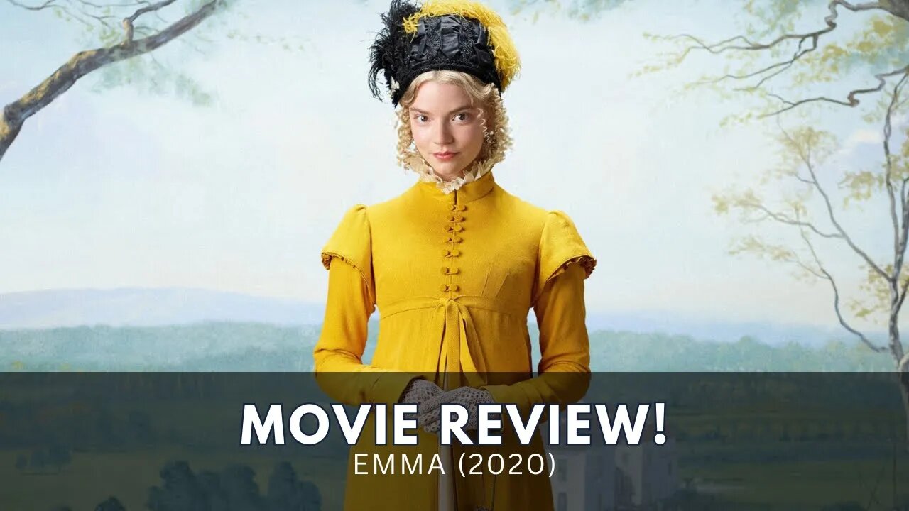 Emma. (2020) Movie Review: Exploring the Enchanting World of Austen's Classic