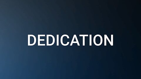 Dedication