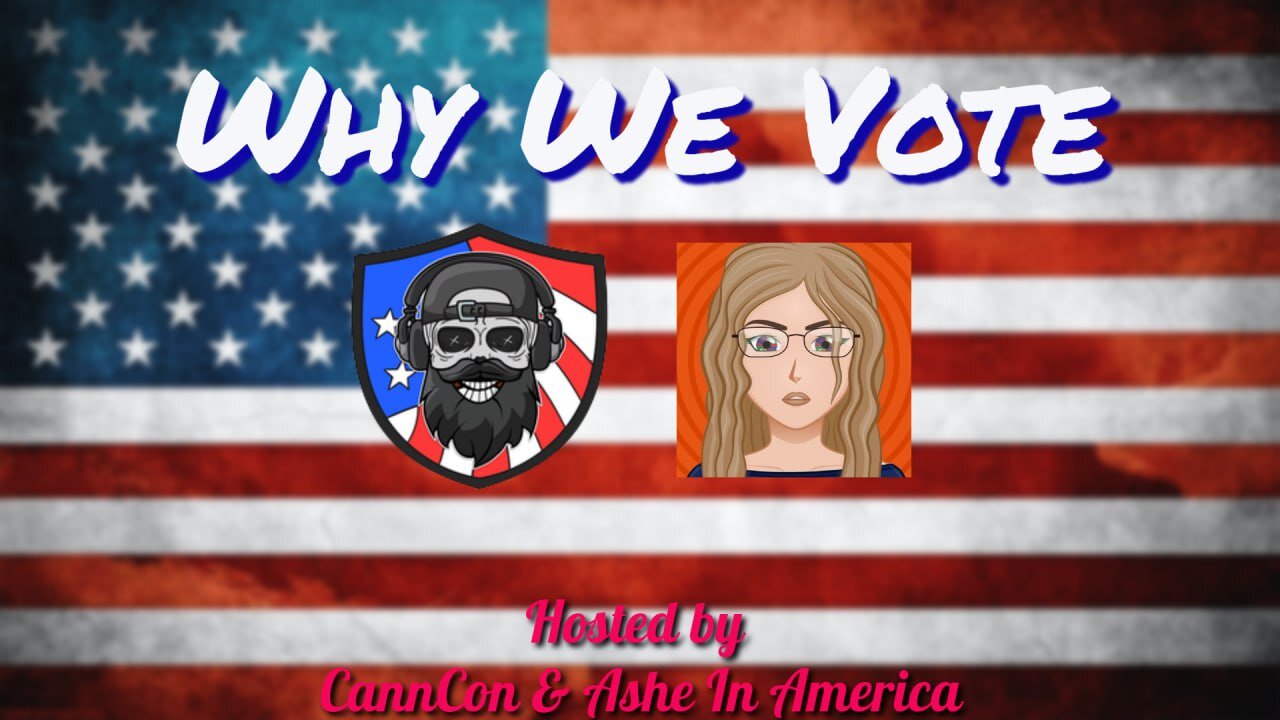 Why We Vote Ep 43 - Tue 5:00 PM ET -