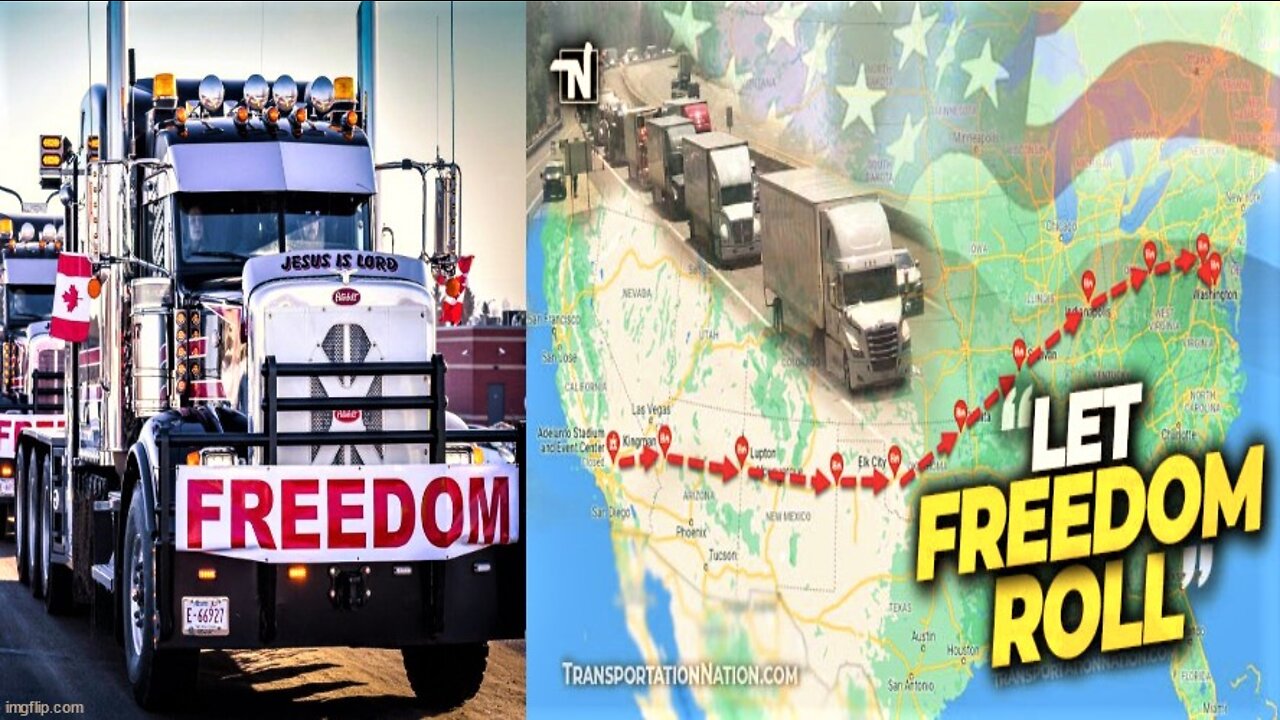 Is The Freedom Trucker Convoy Another Setup?