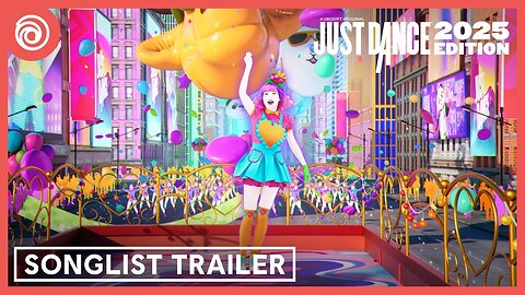 Just Dance 2025 Edition - Songlist Trailer - Latest Update & Release Date