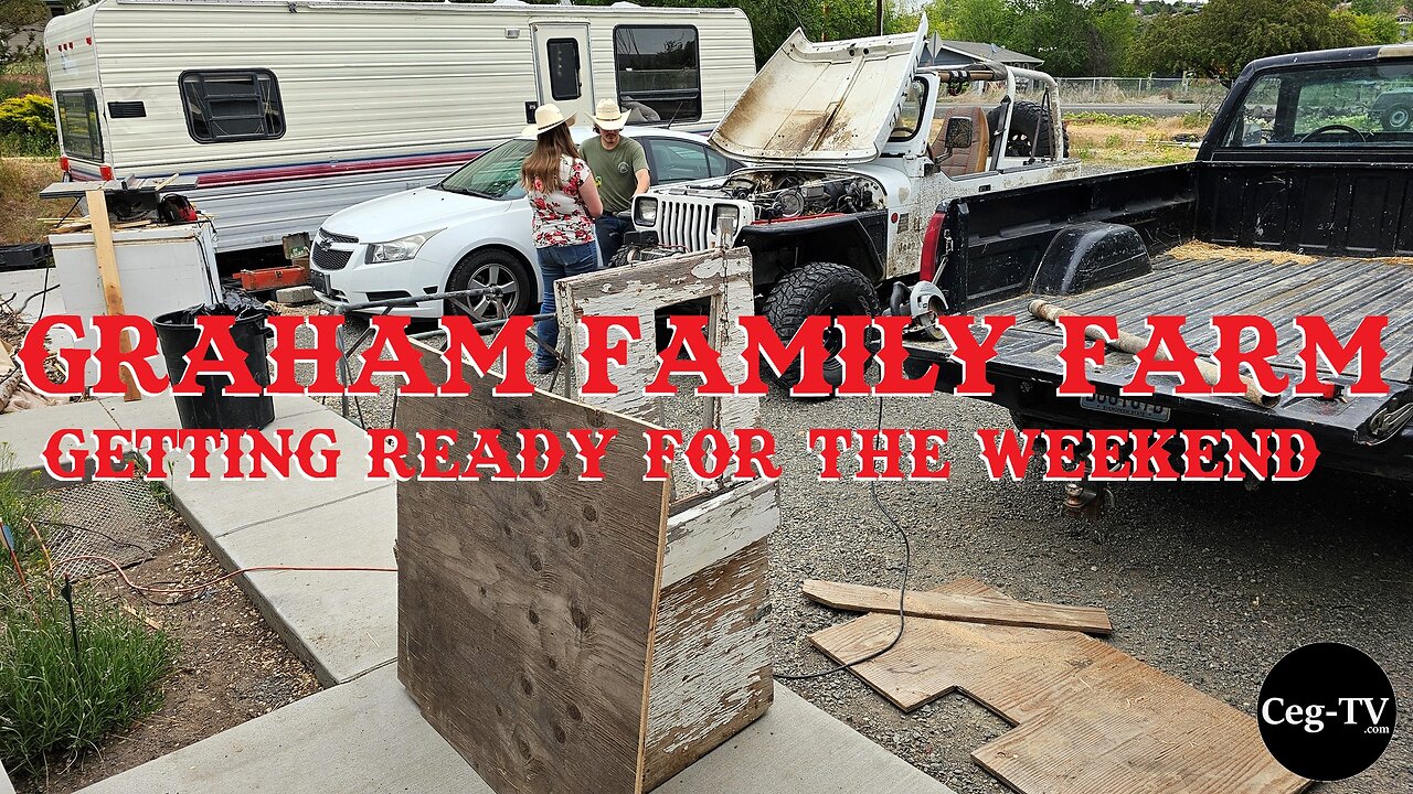 Graham Family Farm: Getting Ready for the Weekend