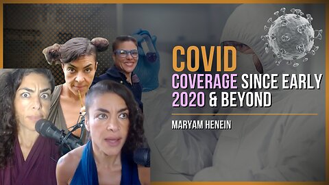 COVID-19 From The Perspective Of An Investigative Journalist, 2020 & Beyond. | Maryam Henein