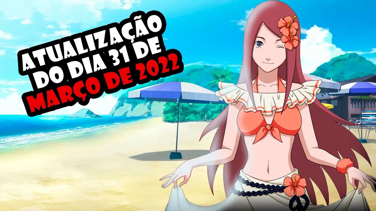 Atualização do dia 31 de Março de 2022 Naruto Online #NarutoOnline