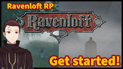 How to start on the Ravenloft server