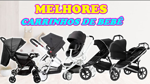 5 Melhores Carrinhos de Bebê Bons e Baratos