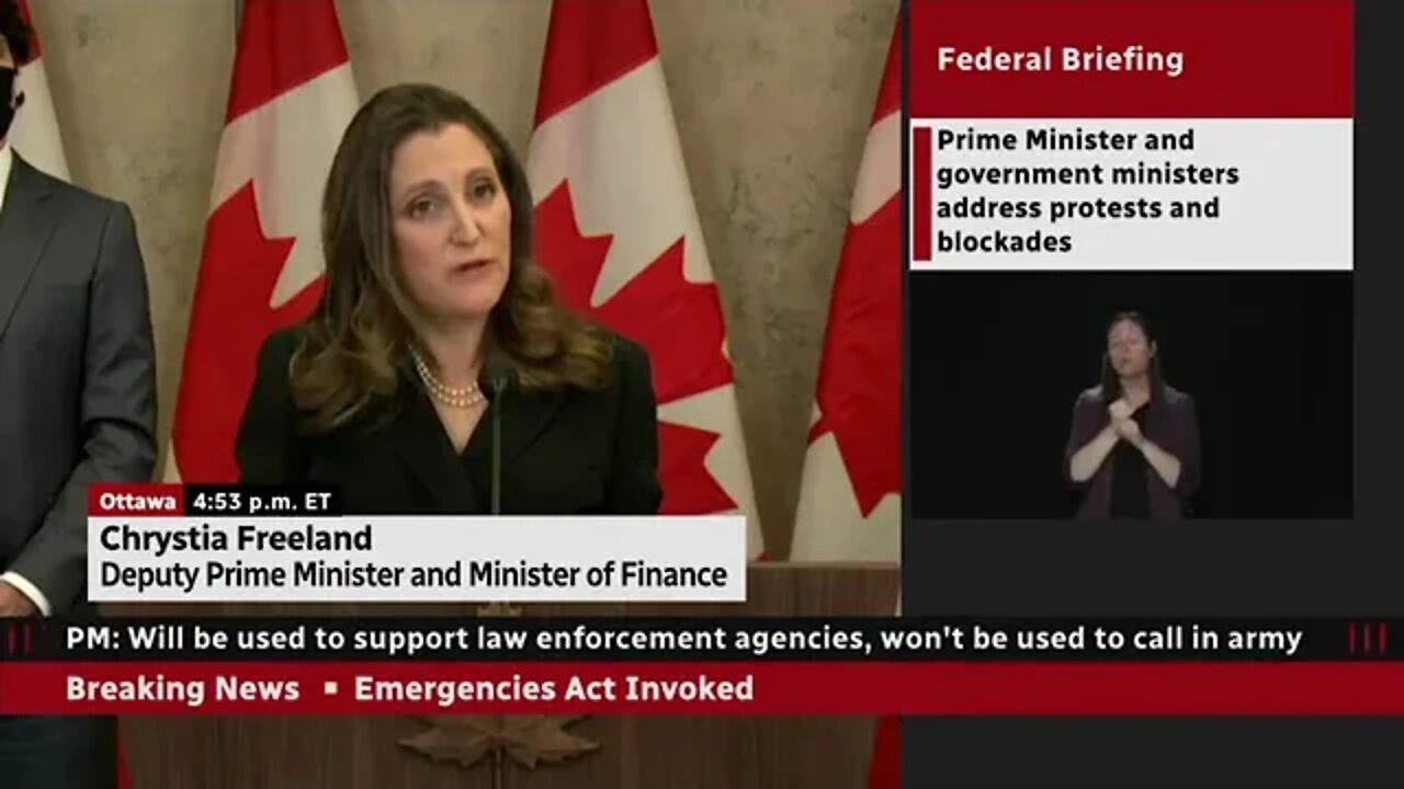 CA Deputy PM Chrystia Freeland We Will Seize Canadians’ Accounts ‘Without a Court Order’