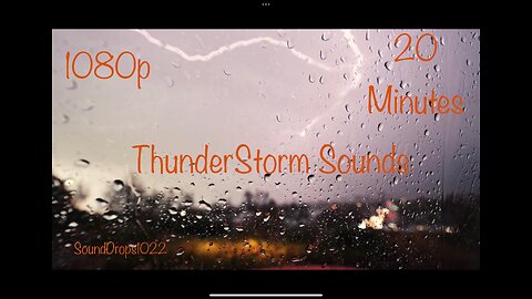 Stressing Relieving 20 Minutes Of Thunderstorm Sounds Video