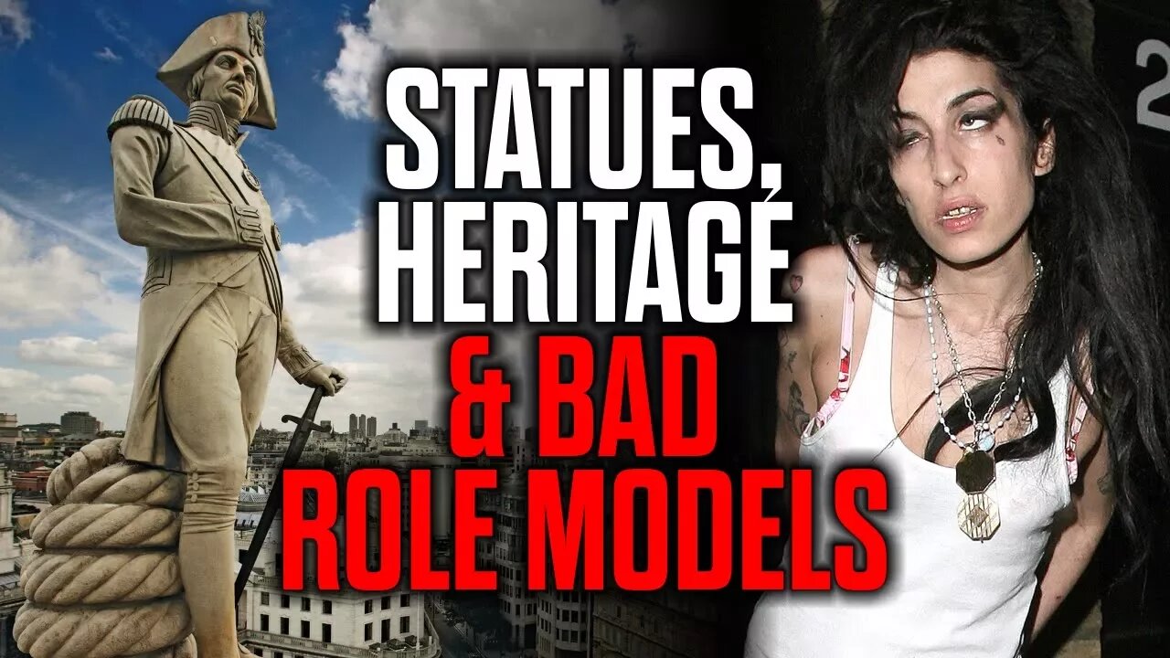 Statues, Heritage & Bad Role Models