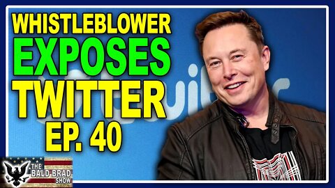 Twitter Exposed by Whistleblower | Ep. 40
