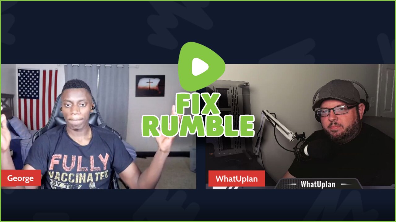 How To Fix Rumble w/ WhatUpIan