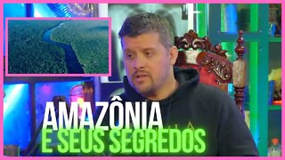 OS MISTÉRIOS E SEGREDOS DA AMAZÔNIA - RAFAEL HUNGRIA