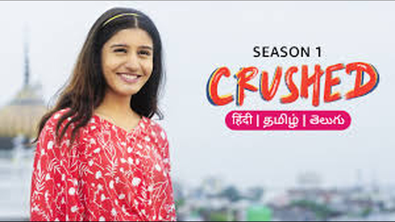 Crushed | Season 1 | E5 | Mera Pehla Pehla Valentine Hai