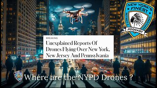 Unidentified Drones In NY, NJ & PA