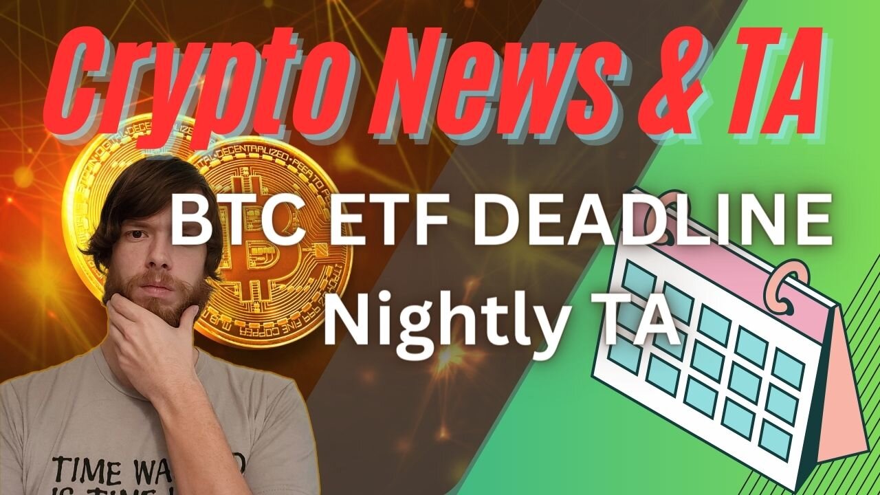 BTC ETF DEADLINE, Nightly TA EP 442 12/25/23 #crypto #cryptocurrency