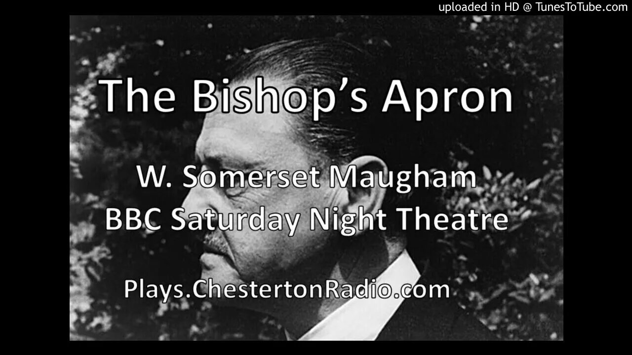 The Bishop's Apron - W. Somerset Maugham - BBC Saturday Night Theatre