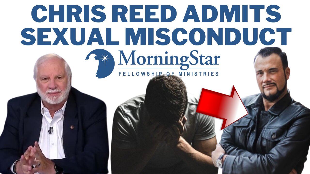 Chris Reed Resigns from Morning Star Admits Sexual Misconduct