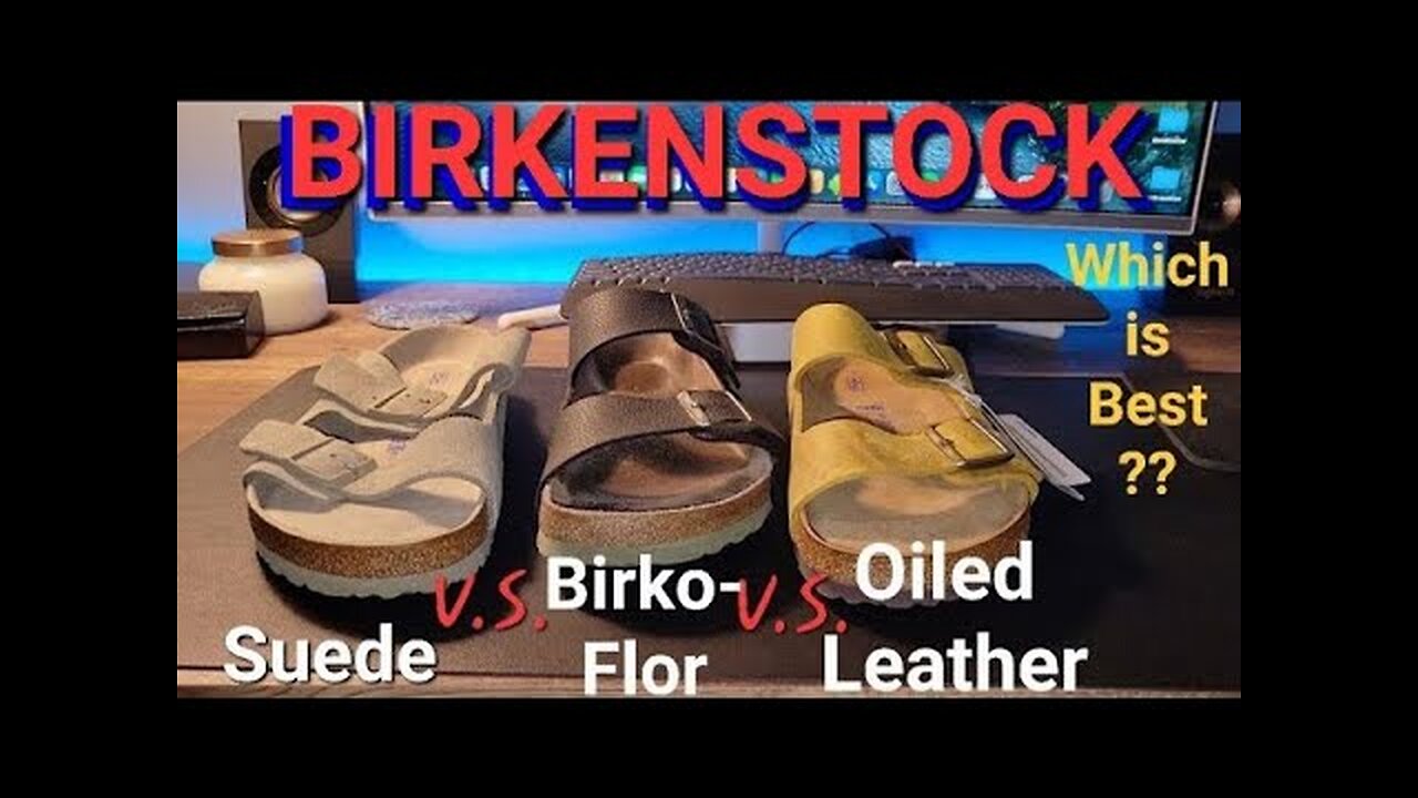 Birkenstock 3 sandals (Unbox, Compare, Sizing) Differences in materials
