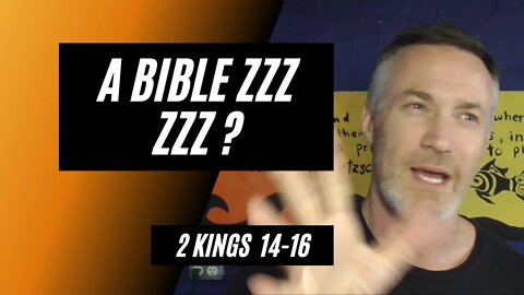 Daily Bible Breakdown Wednesday, April 27th 2022 - 2 Kings 14-16