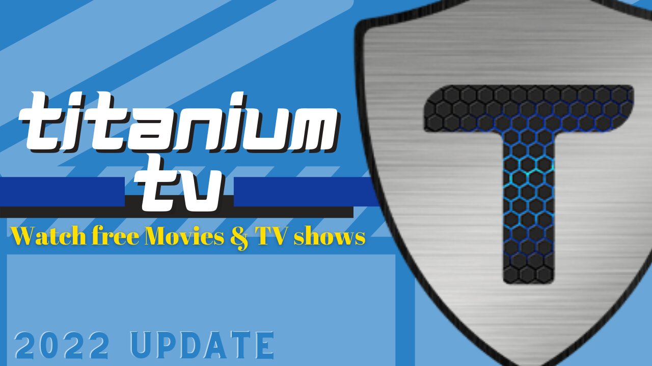 Titanium TV - Watch Free Movies and TV Shows on any Device! - 2023 Update