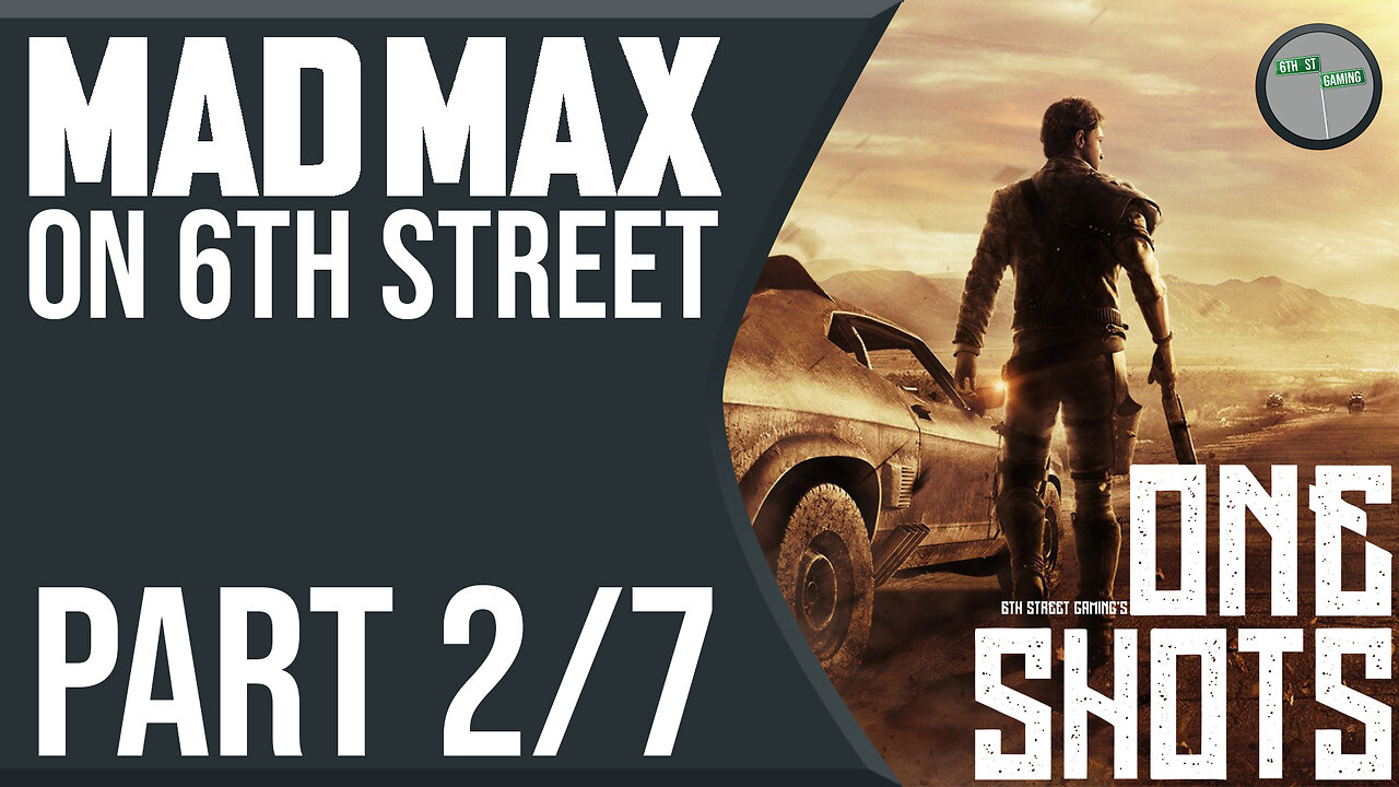 Mad Max on 6th Street Part 2 of 7