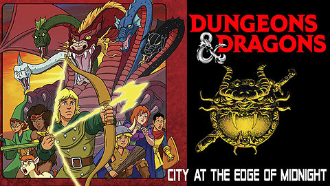 DUNGEONS & DRAGONS - CITY AT THE EDGE OF MIDNIGHT EP 16 - 1984