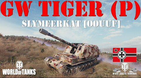 GW Tiger (P) - SlyMeerkat [OOUUF]