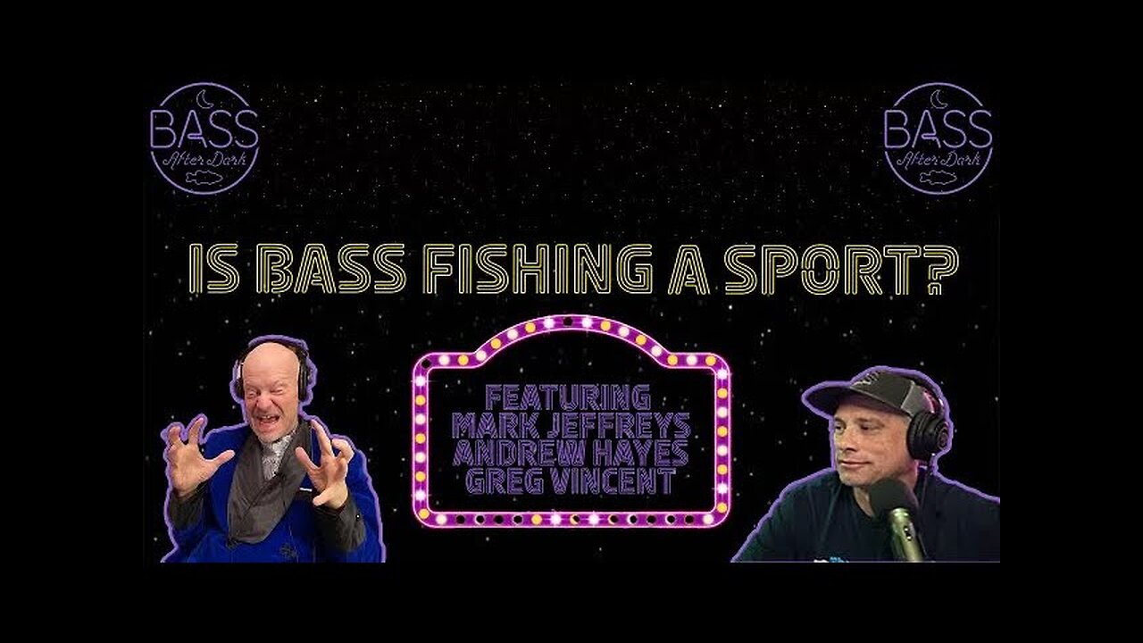 Is bass fishing a sport? (ft. Mark Jeffreys, Greg Vinson, and Andrew Hayes)