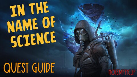 In the Name of Science Quest Guide/Walkthrough in Stalker 2