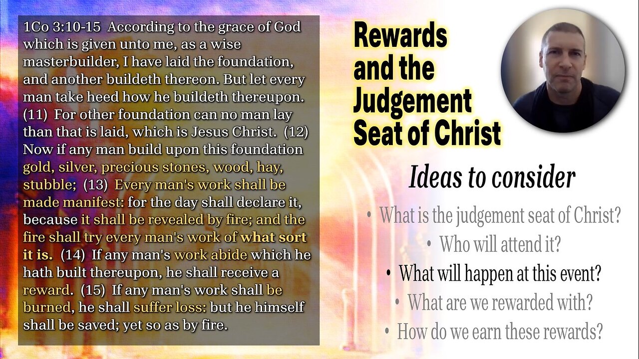 Rewards and the Judgement Seat of Christ (Part 3.2 Gold, silver, precious stones)