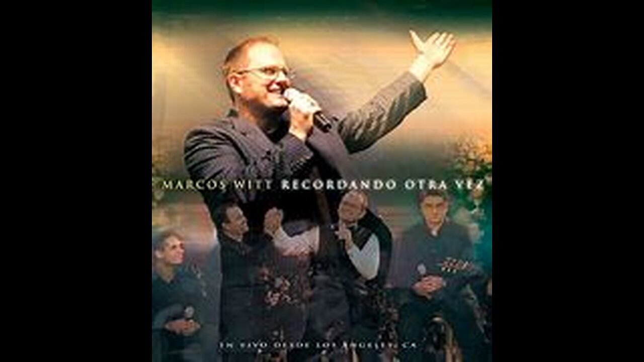 Marcos Witt - Recordando Otra Vez Álbum Completo